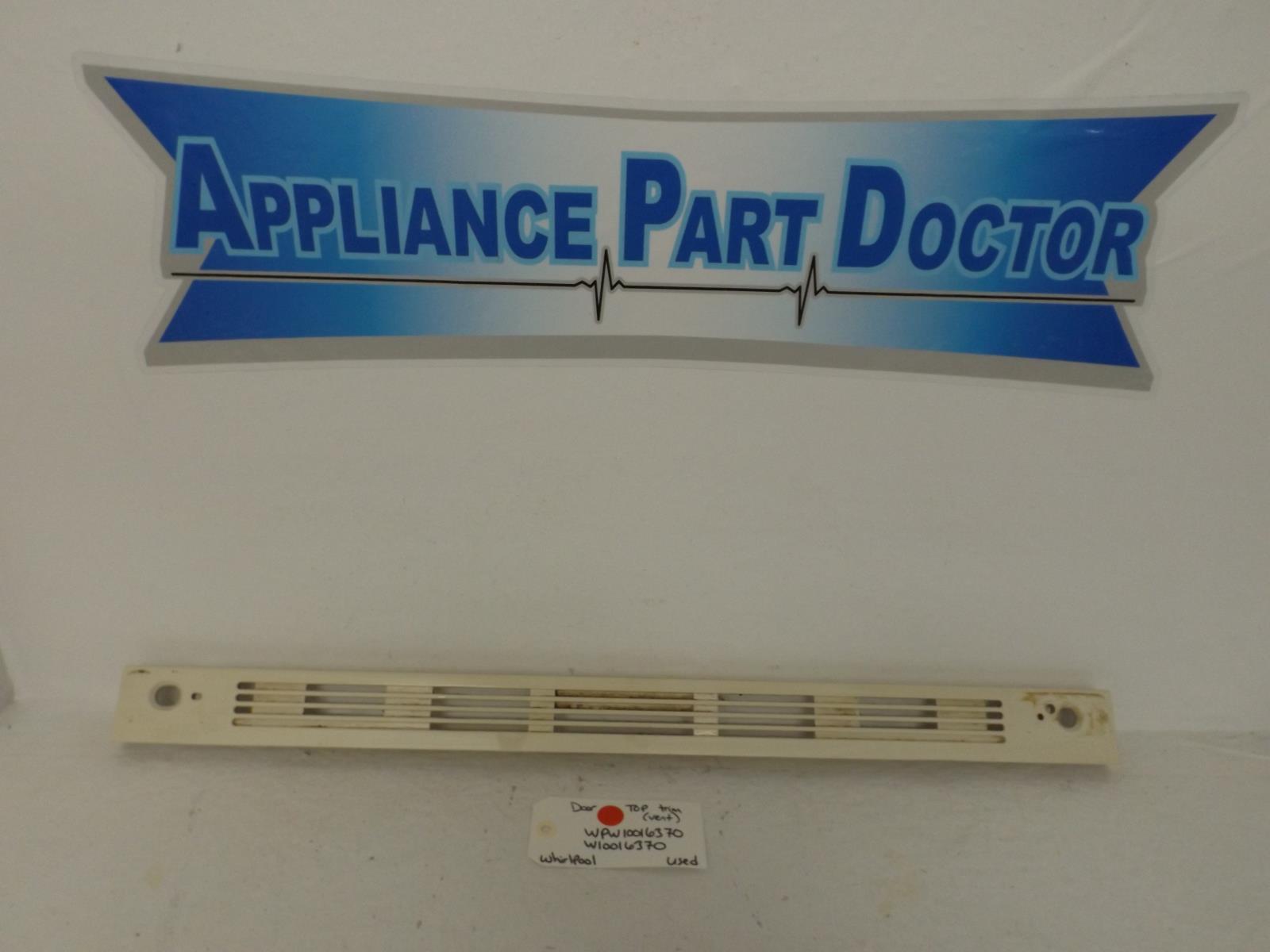 Whirlpool Stove WPW10016370 W10016370 Door Top Trim Vent Used Whirlpool Stove WPW10016370 W10016370 Door Top Trim Vent Used